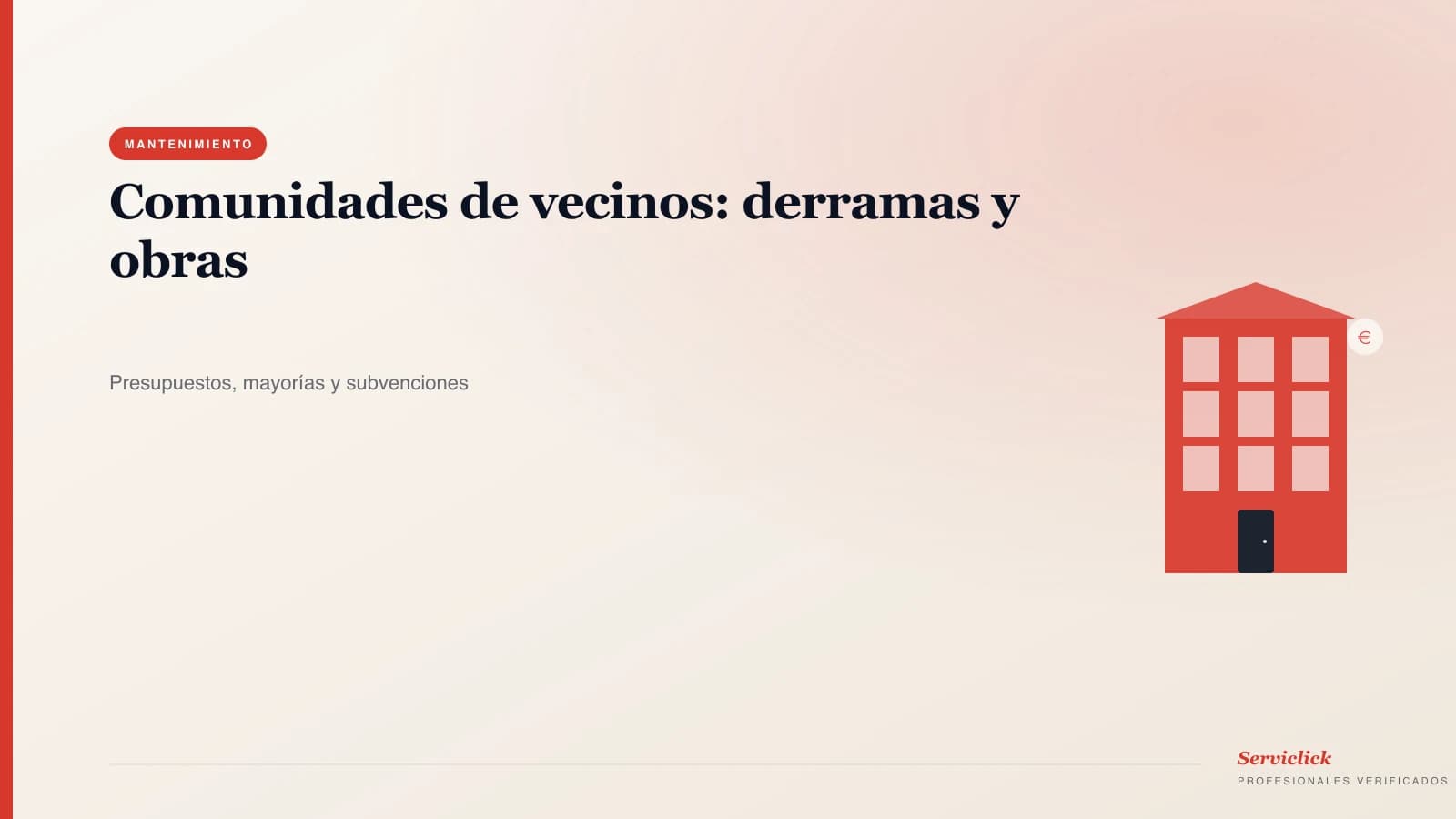 Comunidades de vecinos — Derramas y mantenimiento