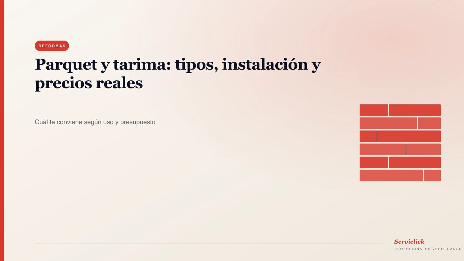 Parquet y tarima — Tipos, instalación y precios